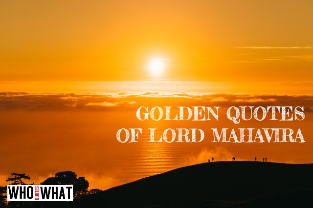 GOLDEN QUOTES OF LORD MAHAVIRA