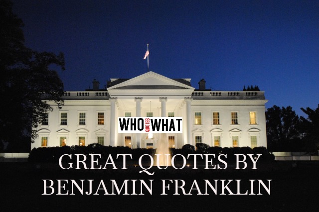 GREAT QUOTES BY BENJAMIN FRANKLIN