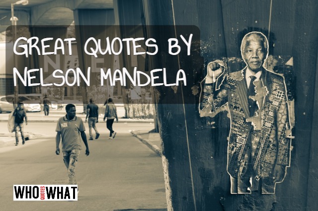 GREAT QUOTES BY NELSON MANDELA