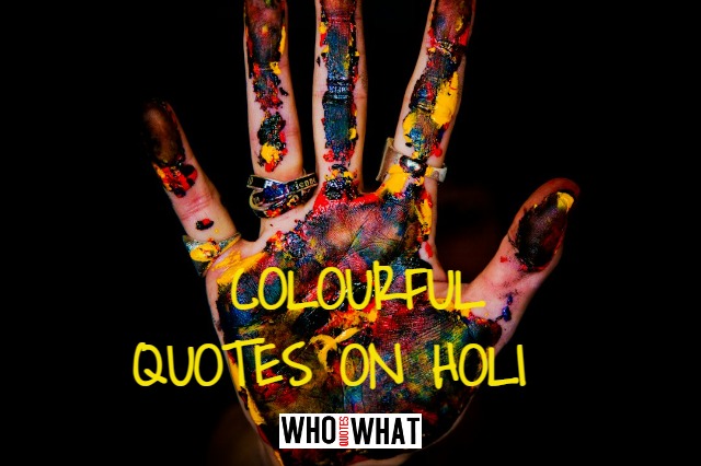 COLOURFUL QUOTES ON HOLI