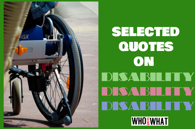 QUOTES  ON  DISABILITY