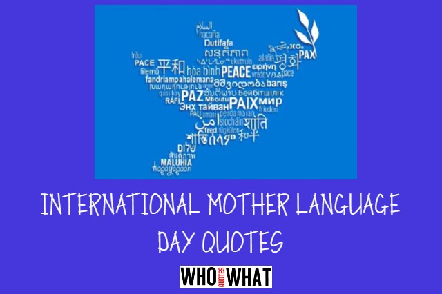 INTERNATIONAL MOTHER LANGUAGE DAY QUOTES