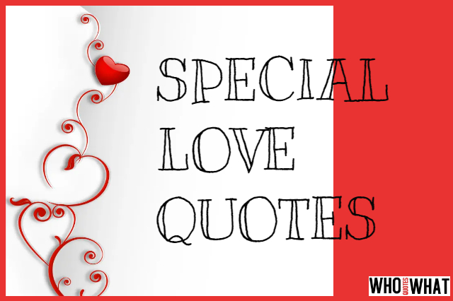 SOME SPECIAL LOVE QUOTES FOREVER