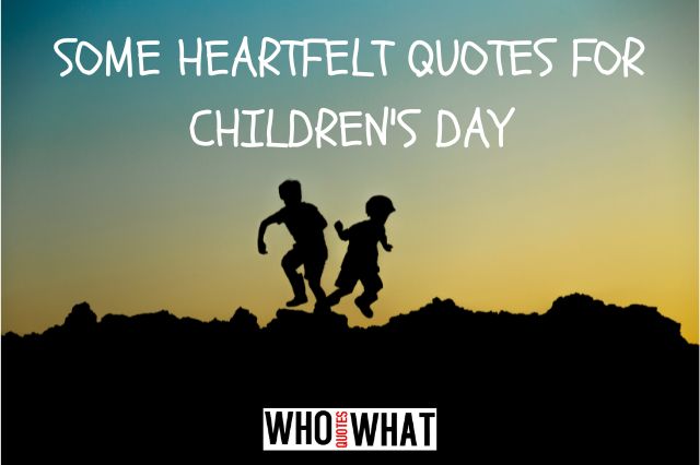 INSPIRATIONAL CHILDREN’S DAY QUOTES